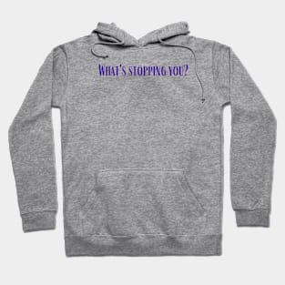 Stopping Hoodie